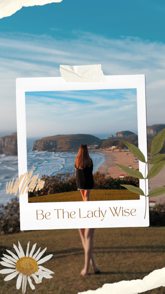 Be The Lady Wise